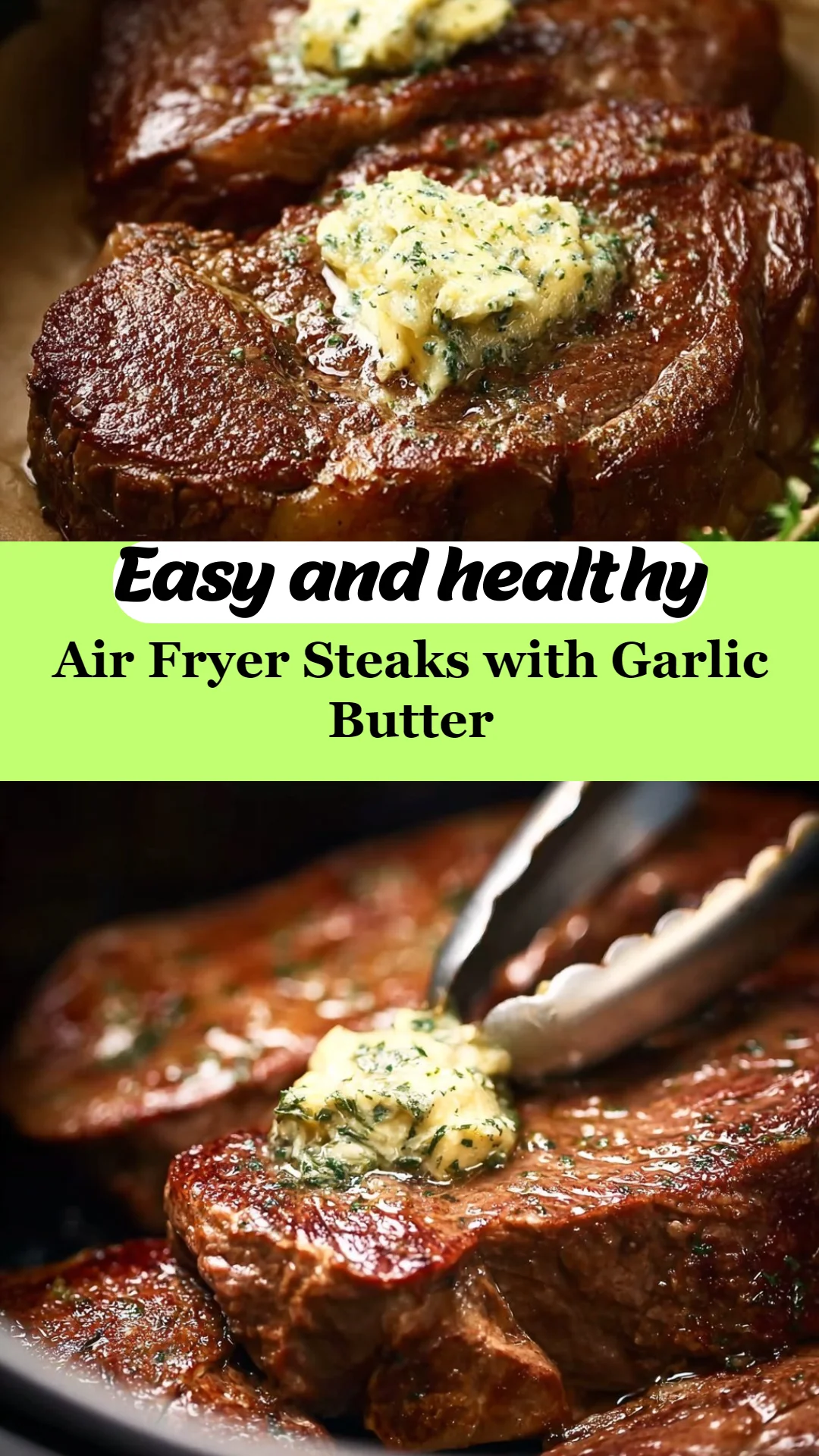 Air Fryer Steaks with Garlic Butter
