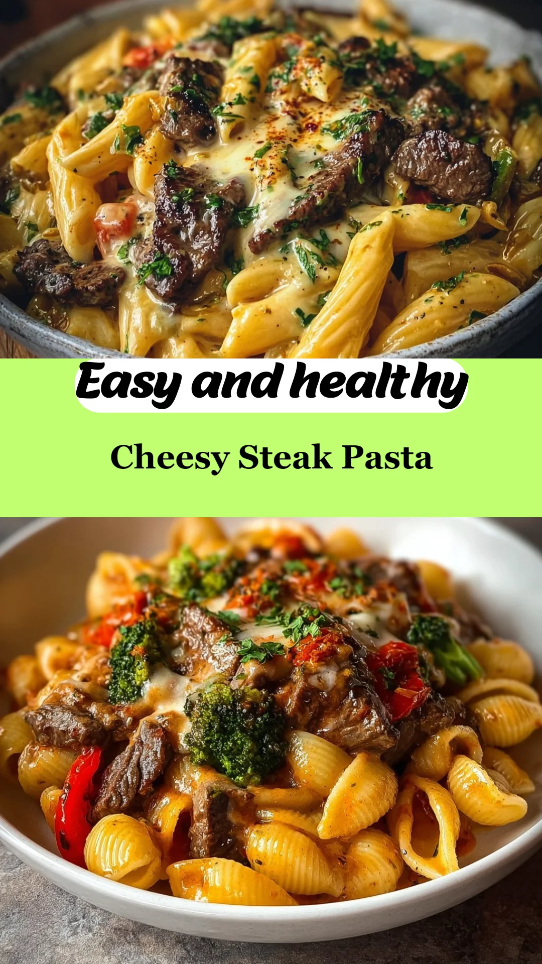 Cheesy Steak Pasta