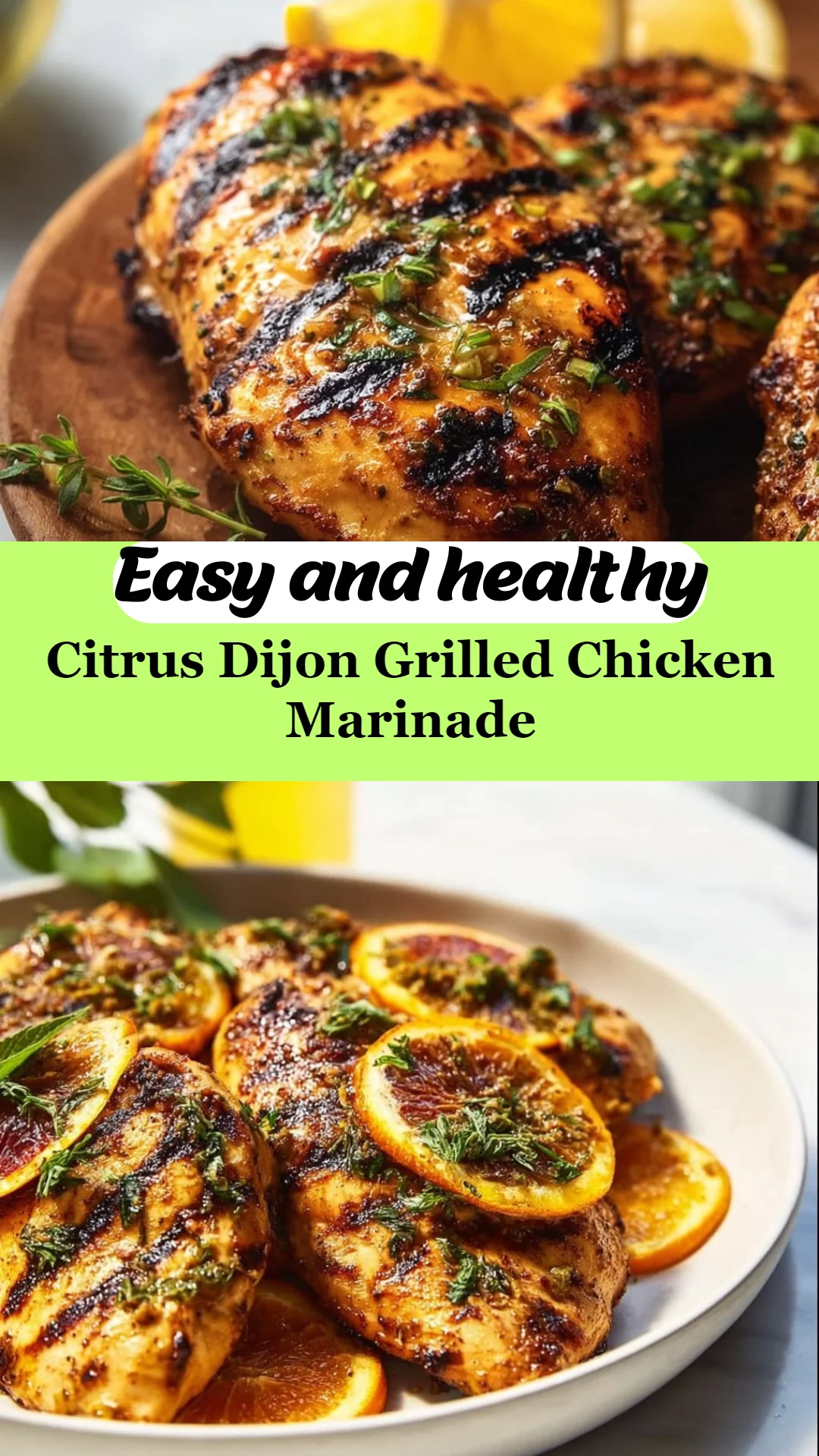 Citrus Dijon Grilled Chicken Marinade