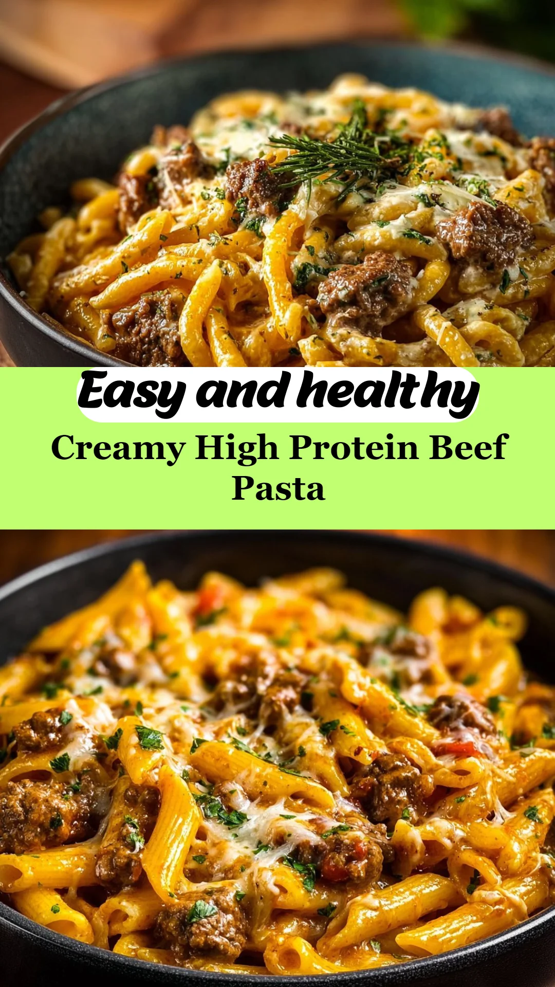 Creamy High Protein Beef Pasta