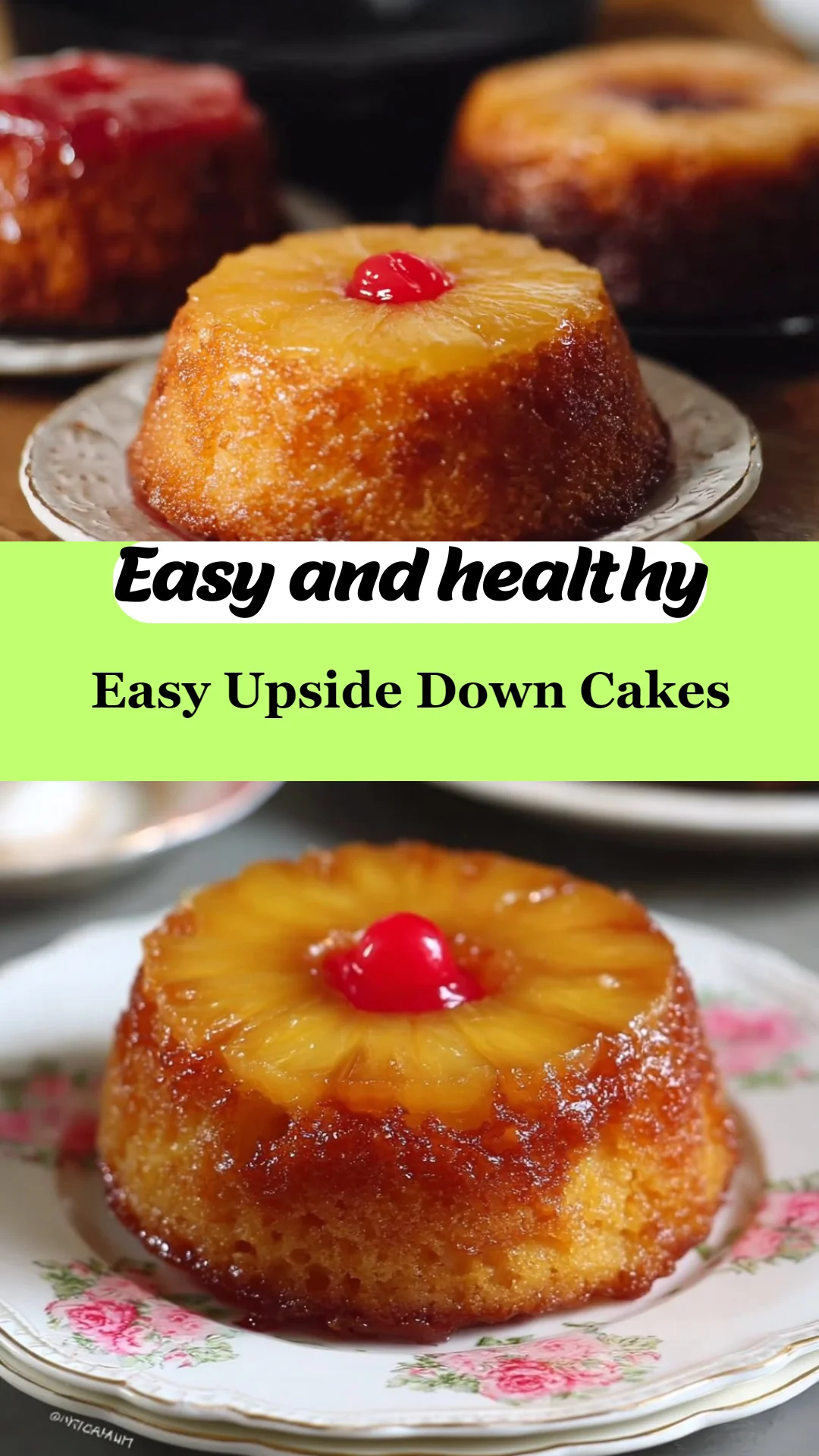 Easy Upside Down Cakes