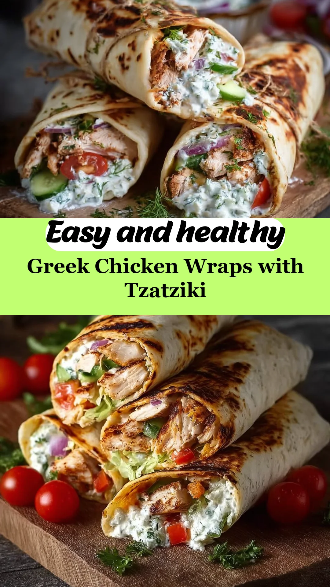 Greek Chicken Wraps with Tzatziki