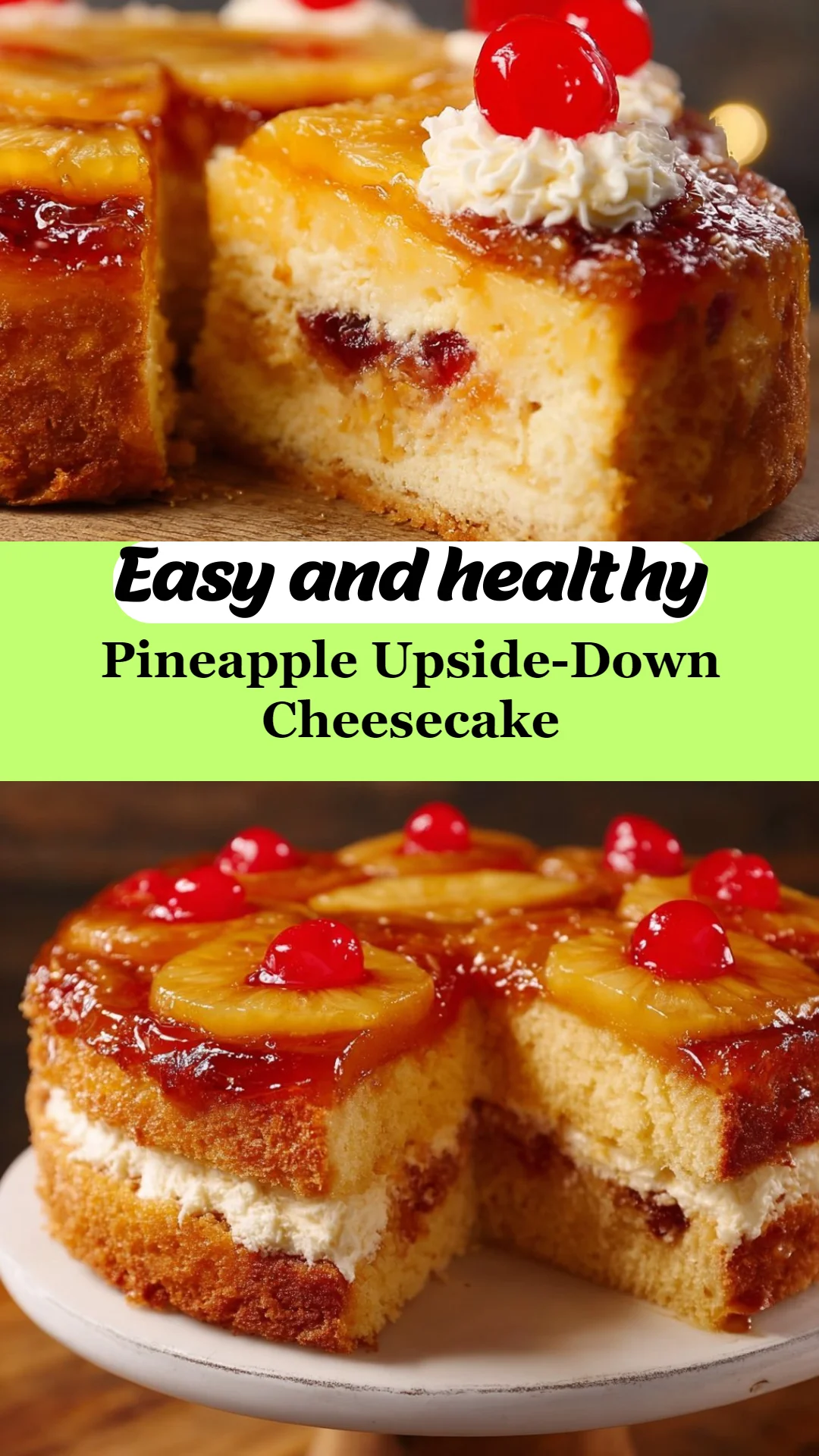 Pineapple Upside-Down Cheesecake
