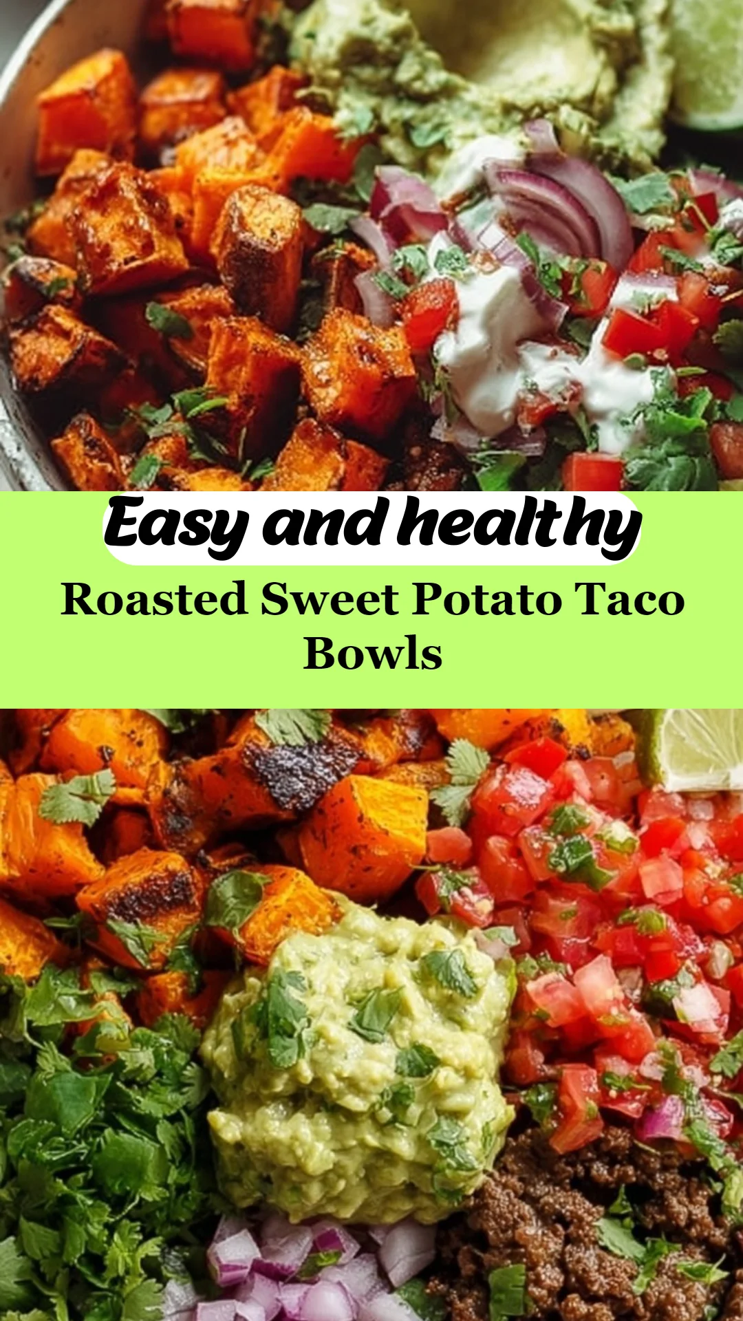 Roasted Sweet Potato Taco Bowls