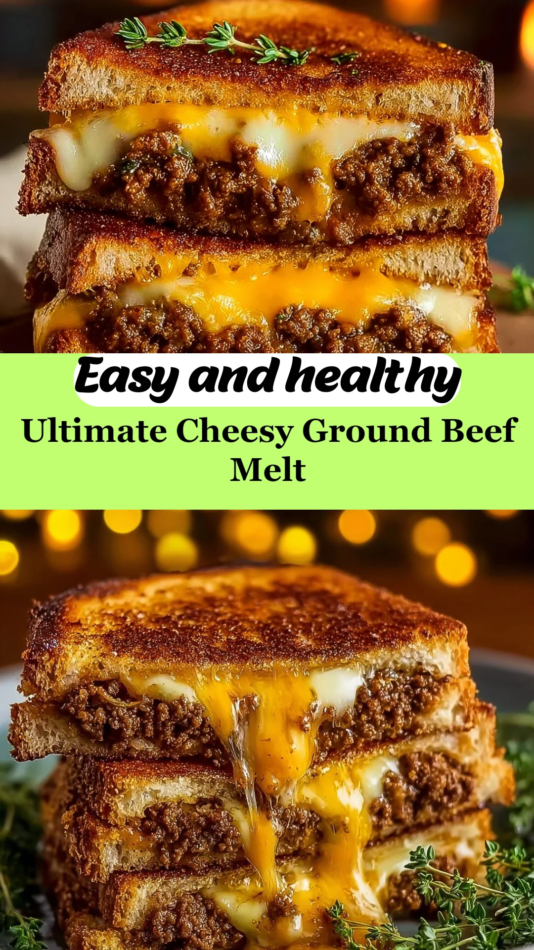Ultimate Cheesy Ground Beef Melt